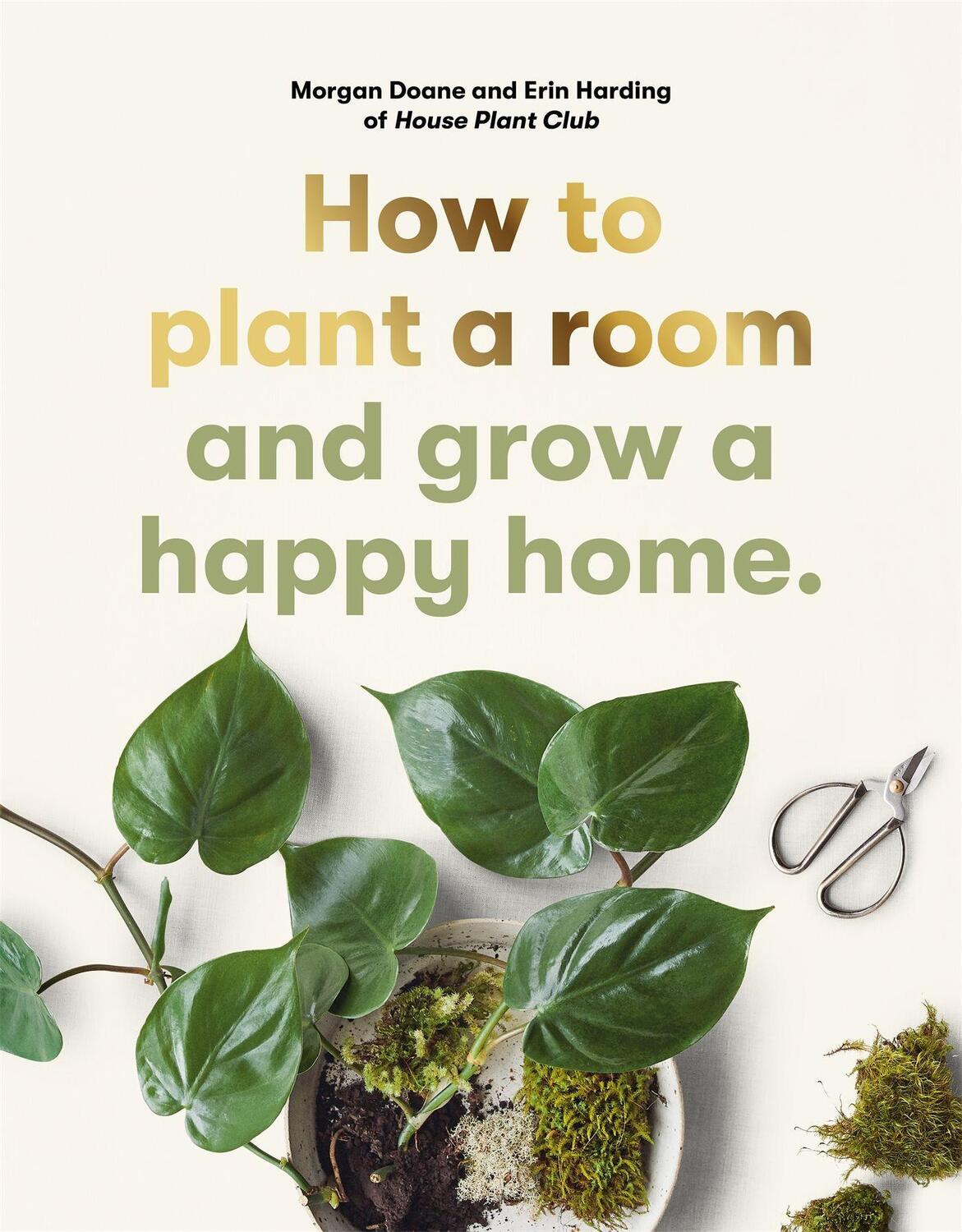 Cover: 9780857829061 | How to plant a room | and grow a happy home | Erin Harding (u. a.)