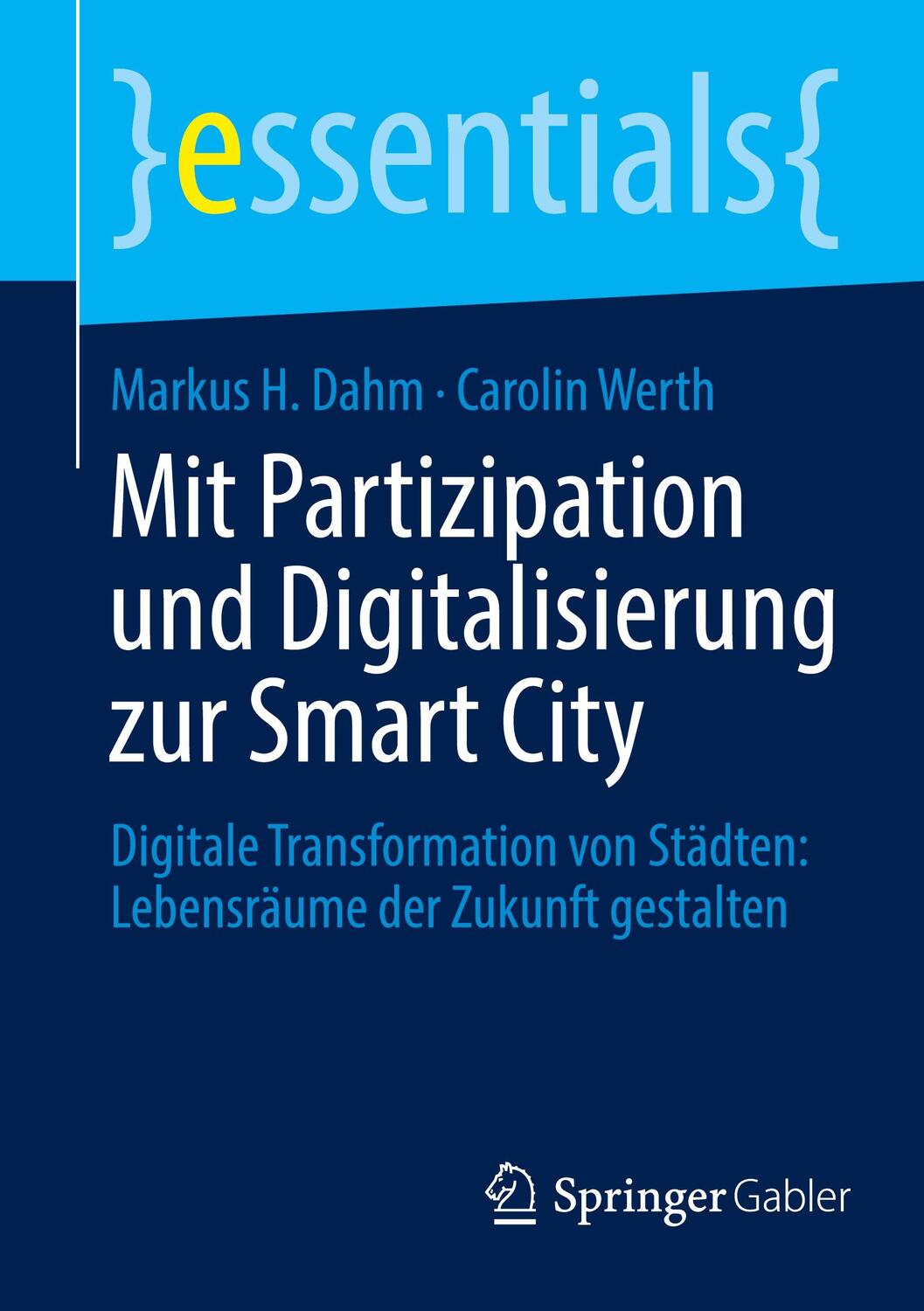 Cover: 9783658425500 | Mit Partizipation und Digitalisierung zur Smart City | Werth (u. a.)