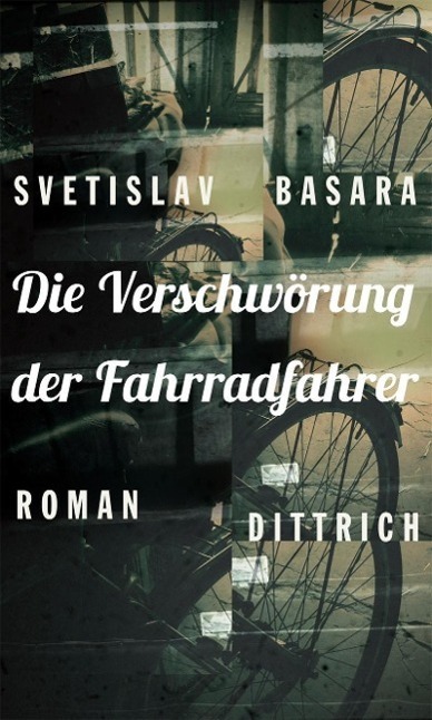 Cover: 9783943941197 | Die Verschwörung der Fahrradfahrer | Roman | Svetislav Basara | Buch