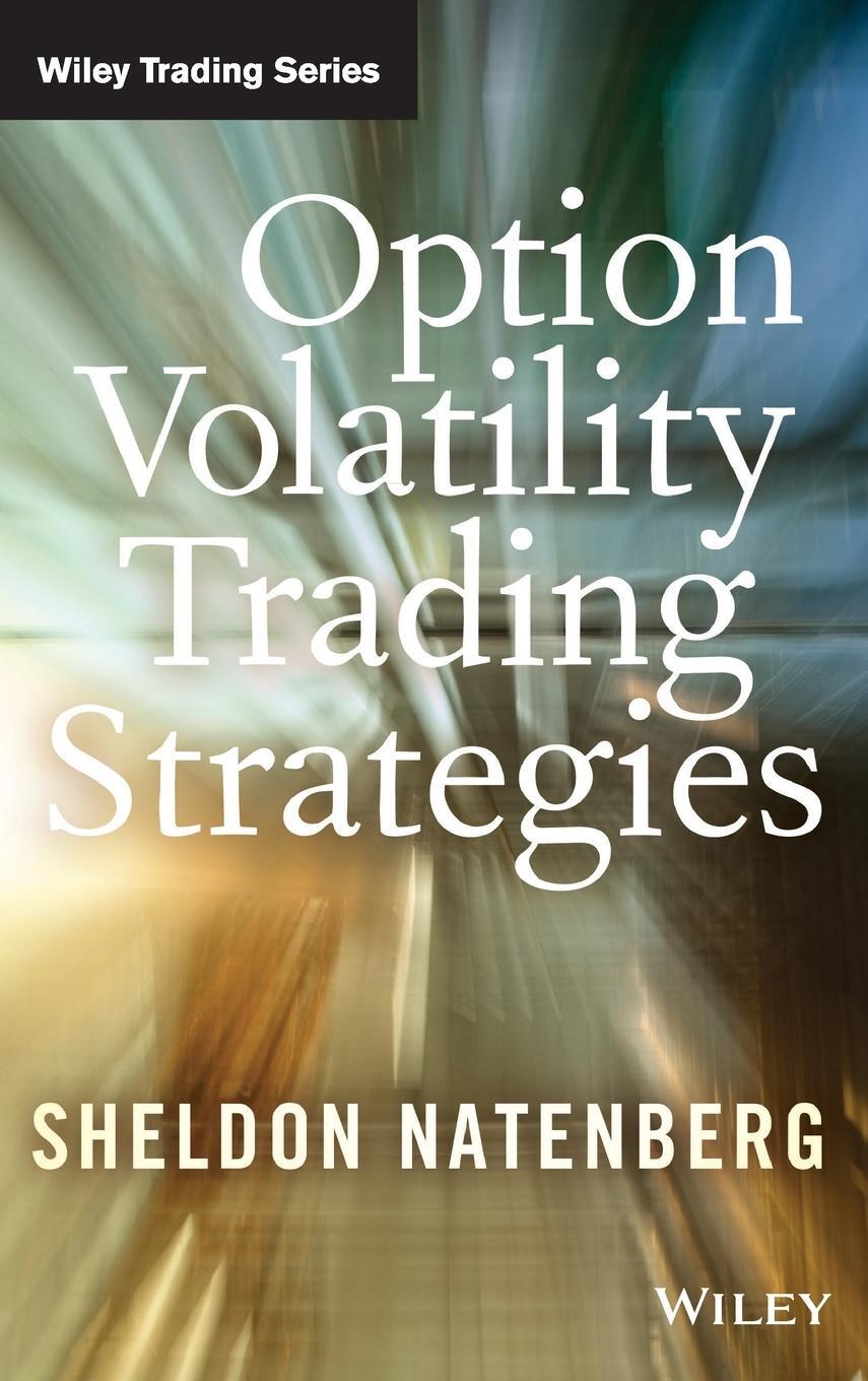 Cover: 9781592802920 | Option Volatility Trading Strategies | Sheldon Natenberg | Buch | 2007