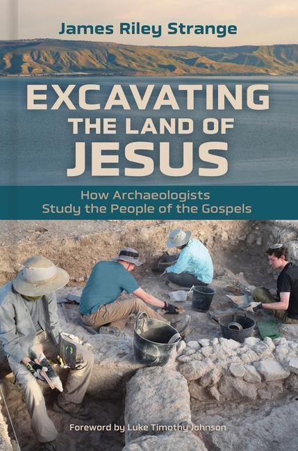 Cover: 9780802869500 | Excavating the Land of Jesus | James Riley Strange | Taschenbuch