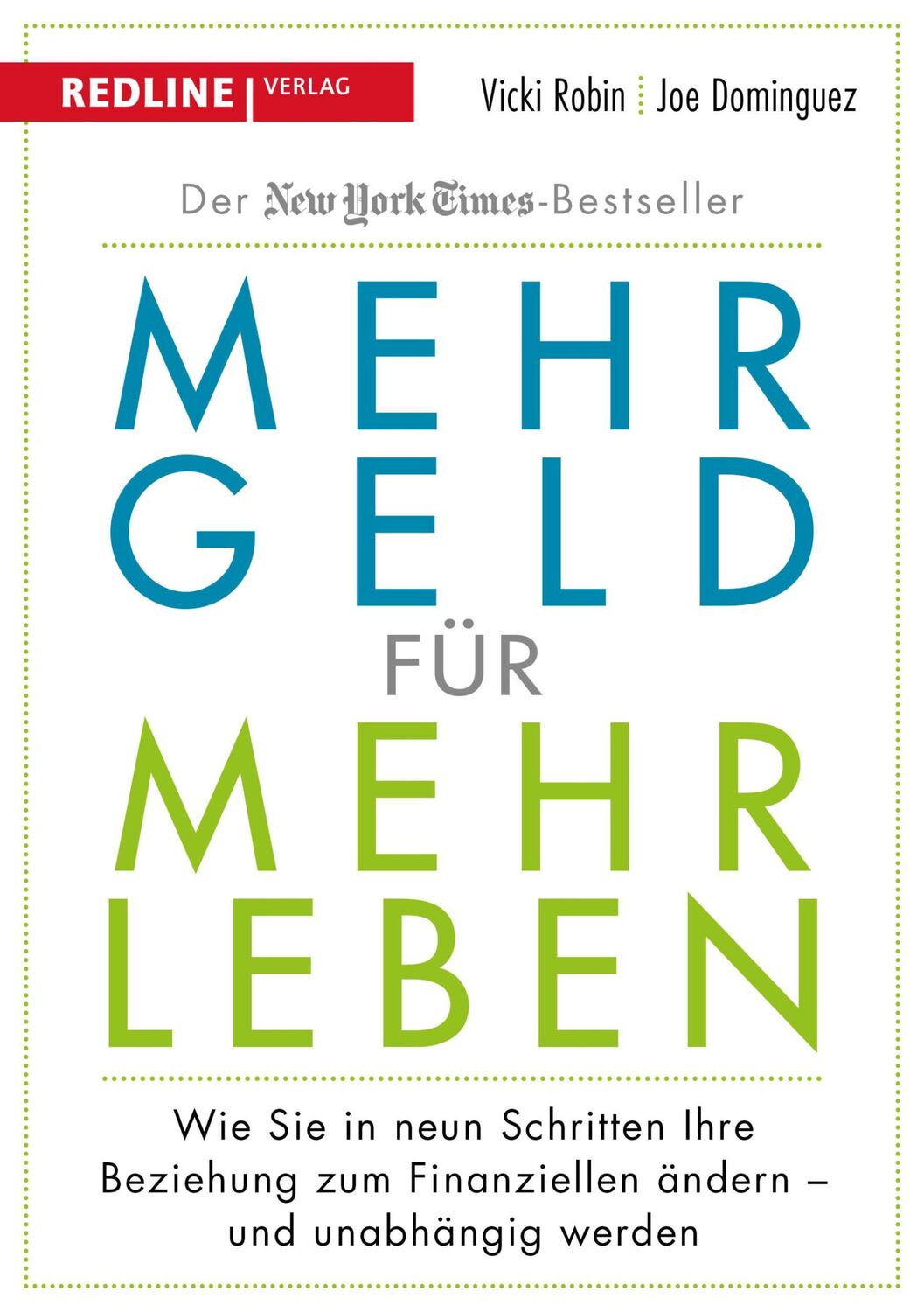 Cover: 9783868817287 | Mehr Geld für mehr Leben | Vicki Robin (u. a.) | Taschenbuch | 368 S.