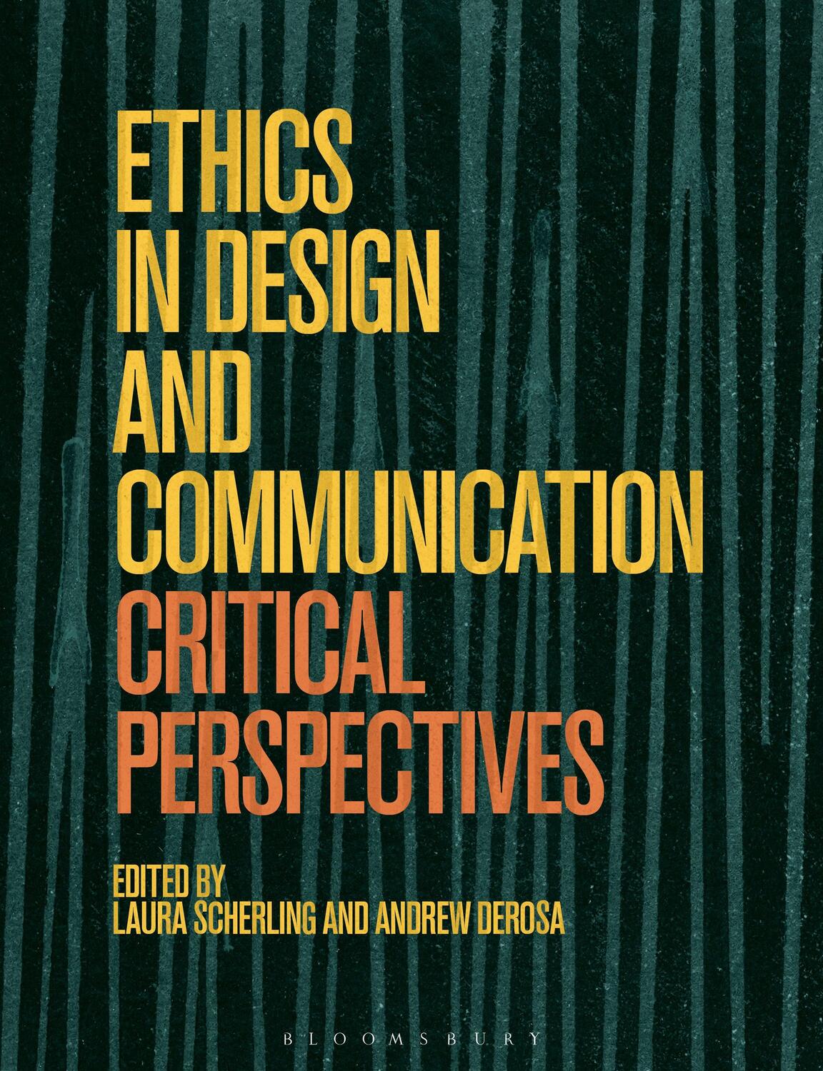 Cover: 9781350077041 | Ethics in Design and Communication | Critical Perspectives | Buch