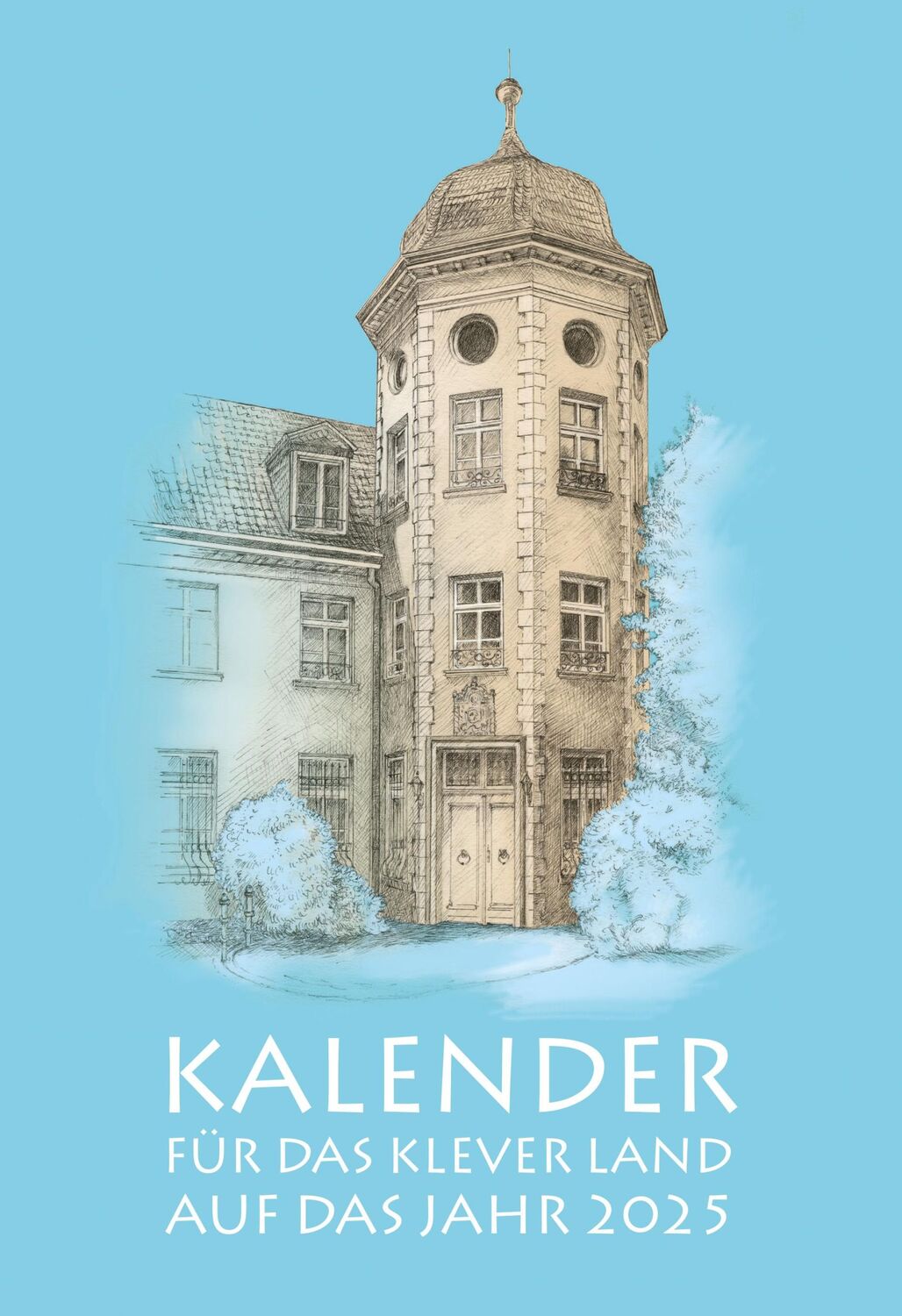 Cover: 9783402224403 | Kalender für das Klever Land 2025 | Wiltrud Schnütgen | Taschenbuch