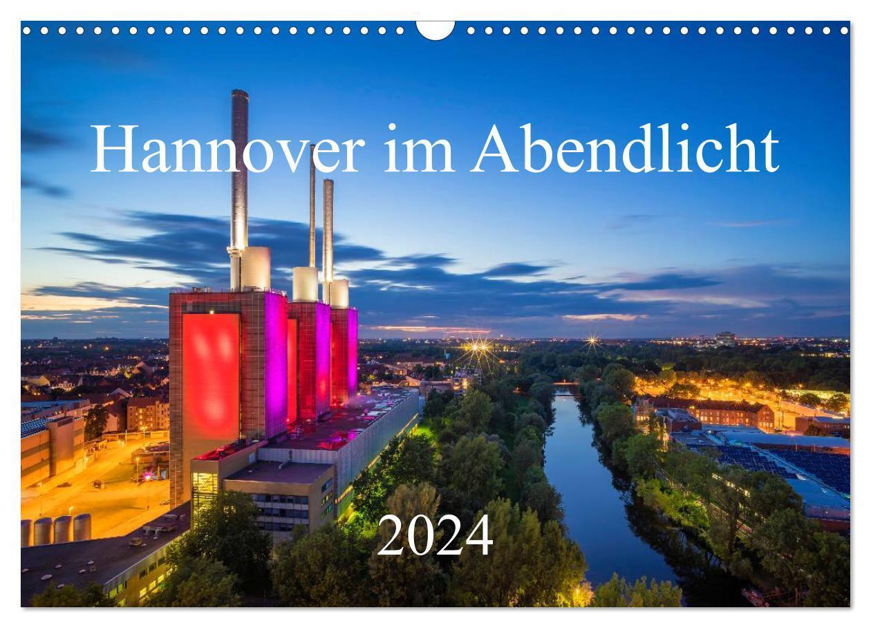 Cover: 9783675444324 | Hannover im Abendlicht 2024 (Wandkalender 2024 DIN A3 quer),...