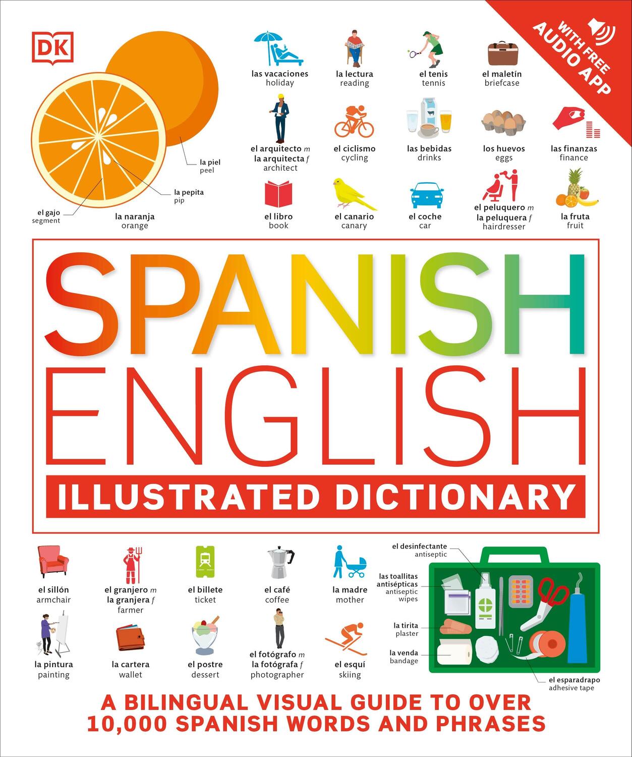 Cover: 9780241566183 | Spanish English Illustrated Dictionary | DK | Taschenbuch | Englisch