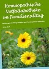 Cover: 9783842357969 | Homöopathische Notfallapotheke im Familienalltag | Ulrike Reiff | Buch