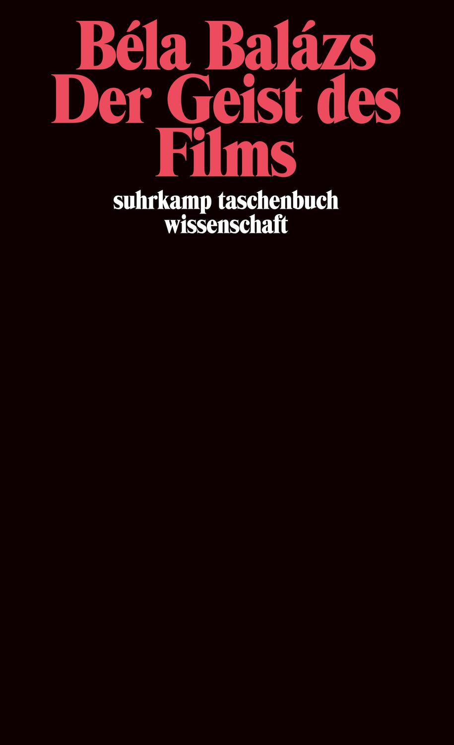 Cover: 9783518291375 | Der Geist des Films | Bela Balazs | Taschenbuch | 237 S. | Deutsch