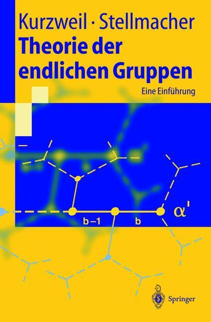 Cover: 9783540603313 | Theorie der endlichen Gruppen | Eine Einführung | Kurzweil (u. a.)