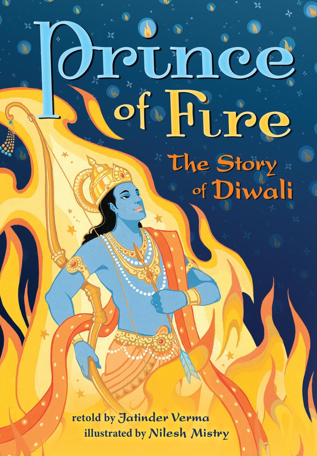 Cover: 9781782853077 | Prince of Fire: The Story of Diwali | Jatinder Verma | Taschenbuch
