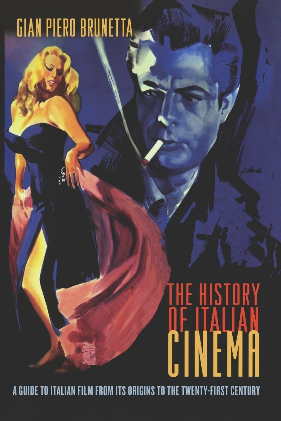 Cover: 9780691119892 | The History of Italian Cinema | Gian Piero Brunetta | Taschenbuch