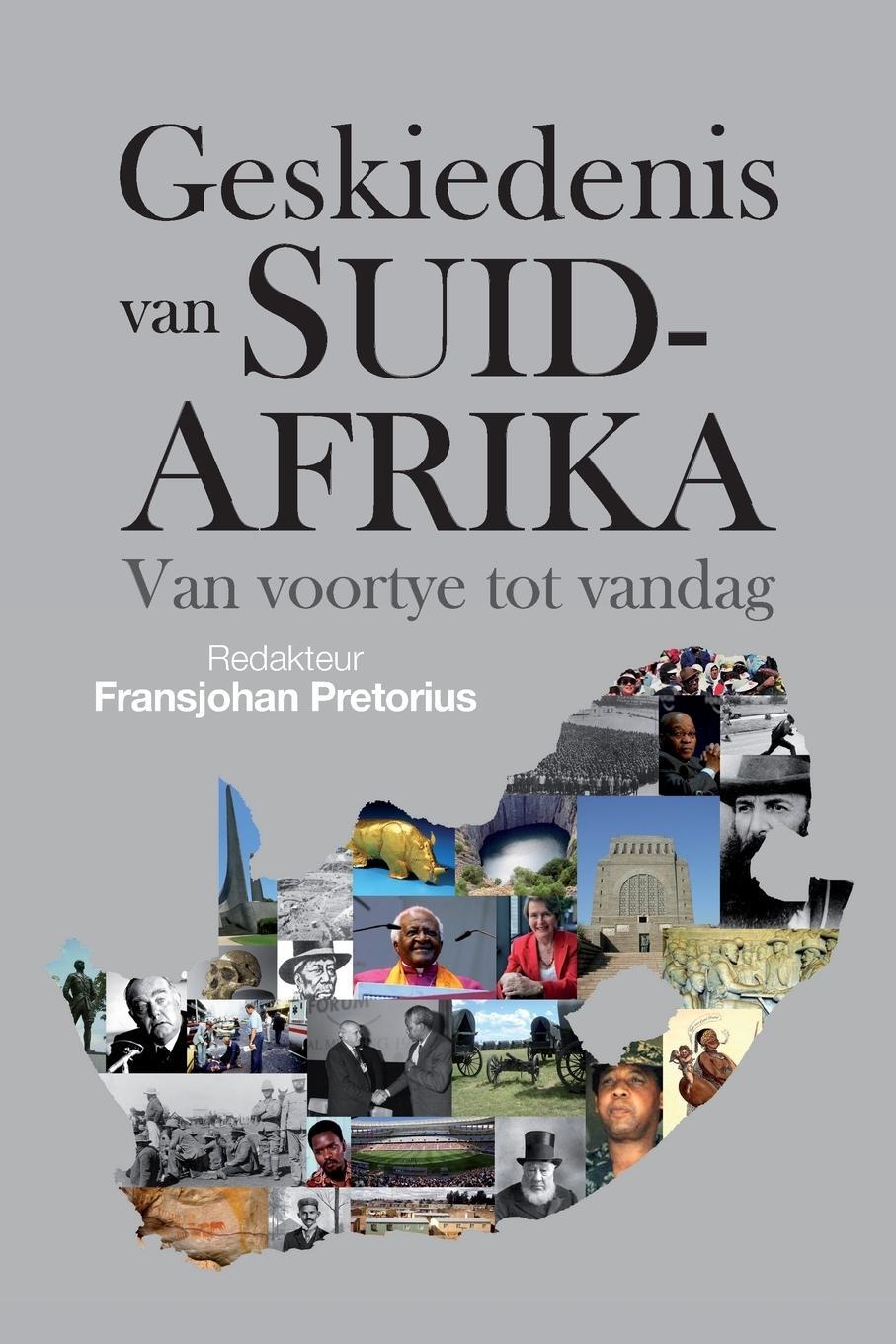 Cover: 9780624069515 | Geskiedenis van Suid-Afrika | Fransjohan Pretorius | Taschenbuch