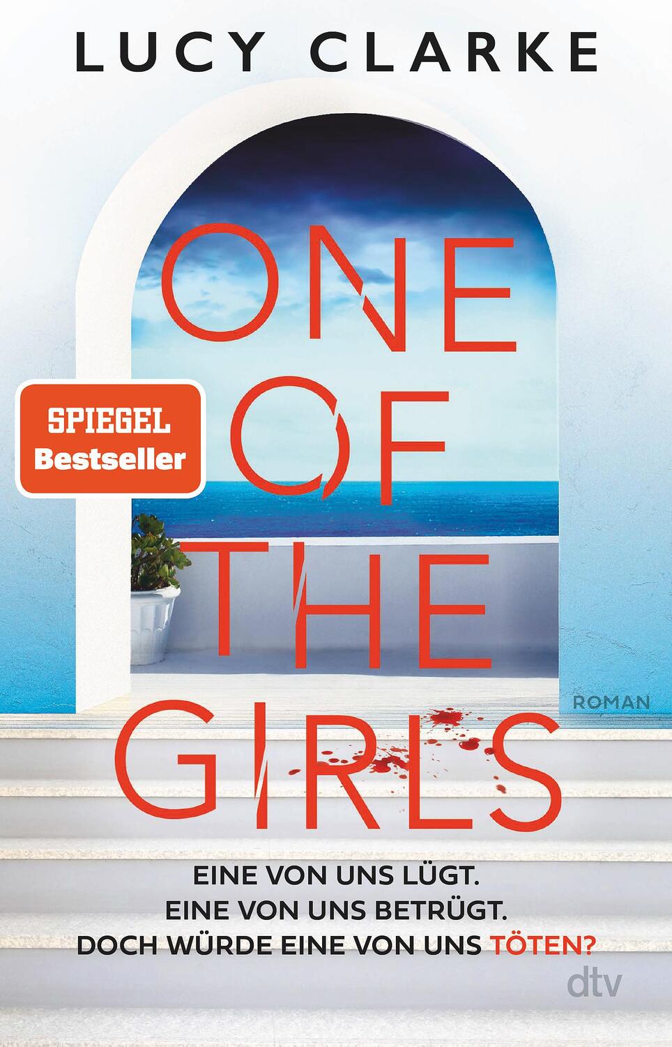 Cover: 9783423263597 | One of the Girls | Lucy Clarke | Taschenbuch | Deutsch | 2023