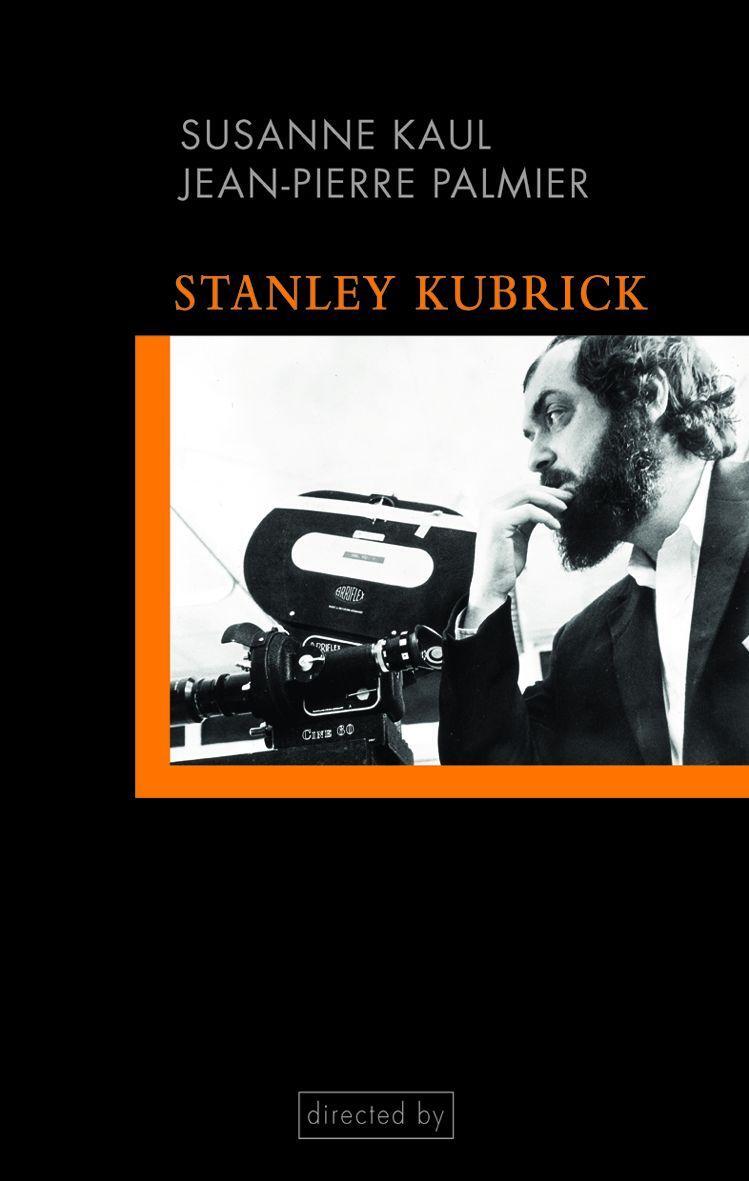 Stanley Kubrick - Kaul, Susanne