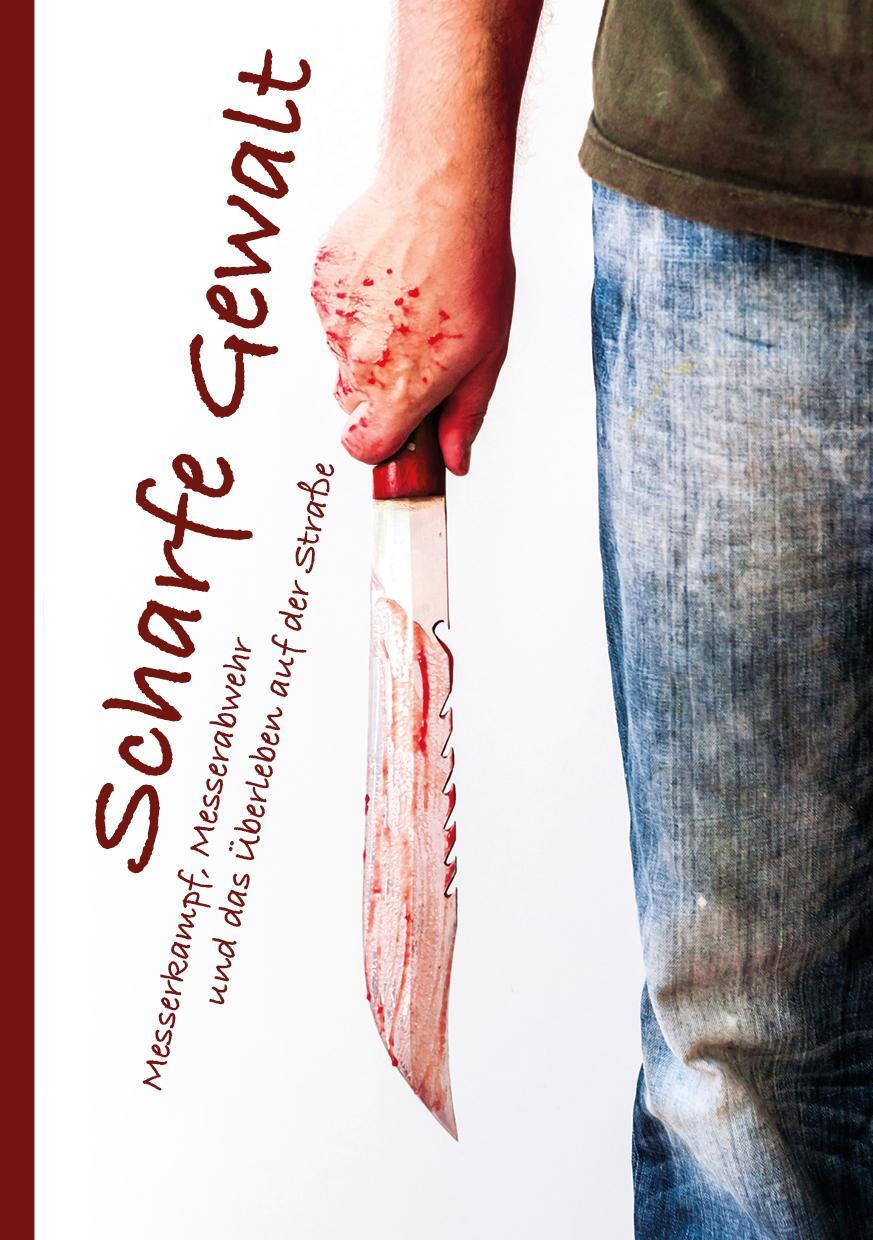 Cover: 9783936457704 | Scharfe Gewalt | Sven Ackermann | Buch | Deutsch | 2020