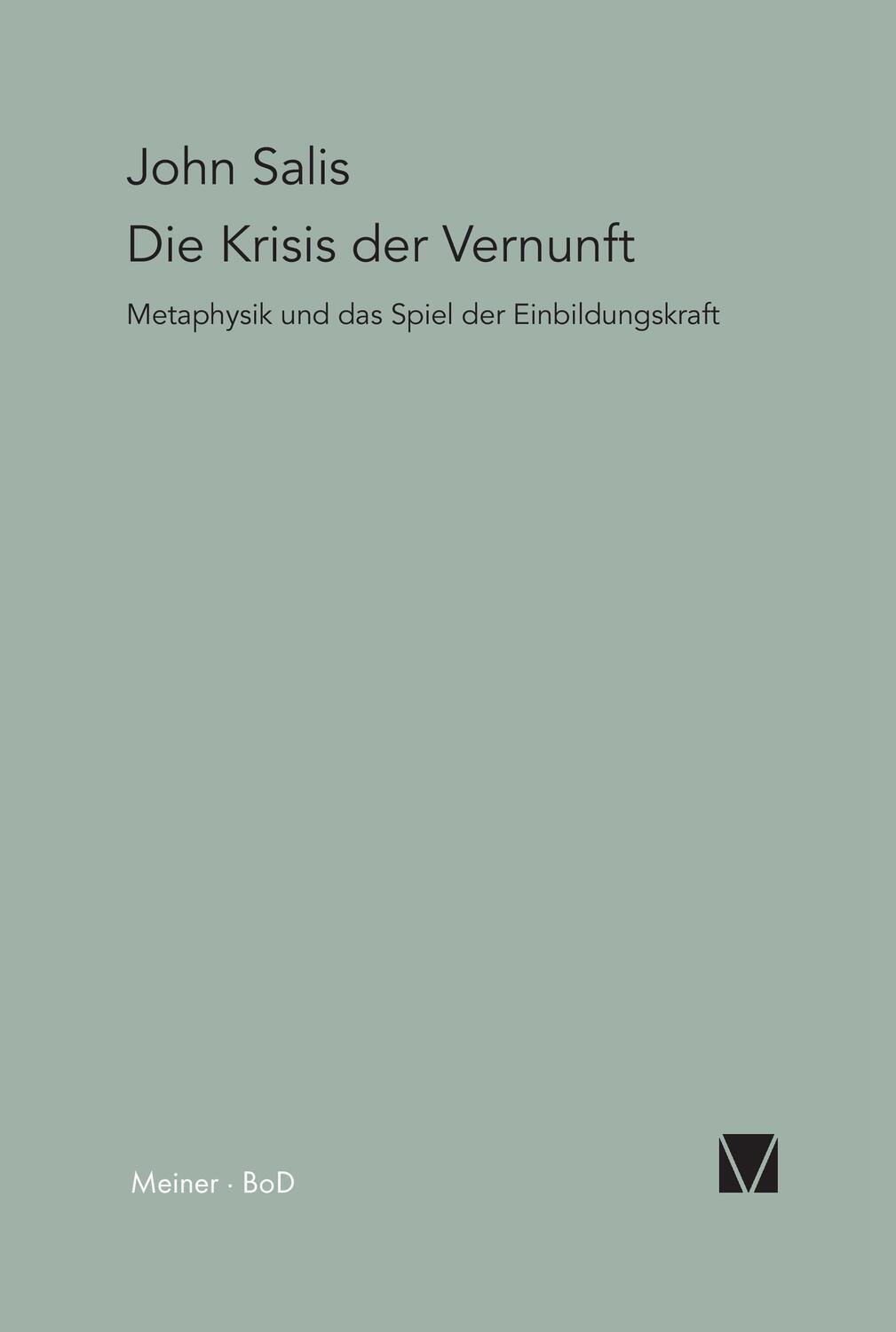 Cover: 9783787305964 | Die Krisis der Vernunft | John Sallis | Taschenbuch | Paradeigmata