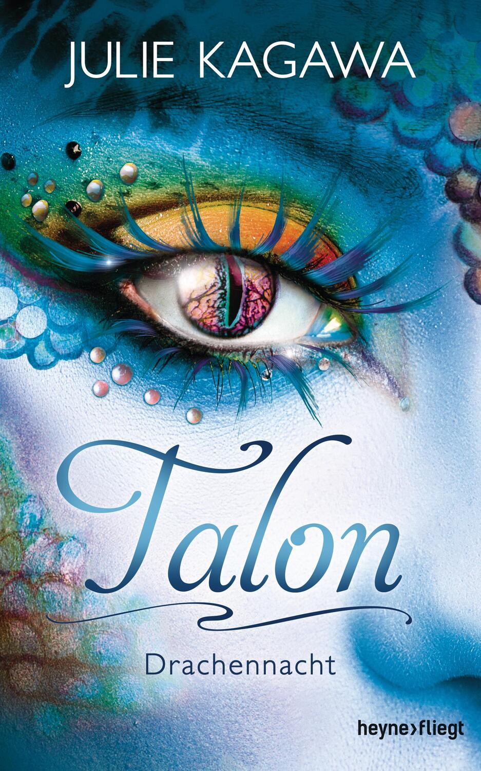 Cover: 9783453269729 | Talon 03 - Drachennacht | Julie Kagawa | Buch | Talon | Deutsch | 2016