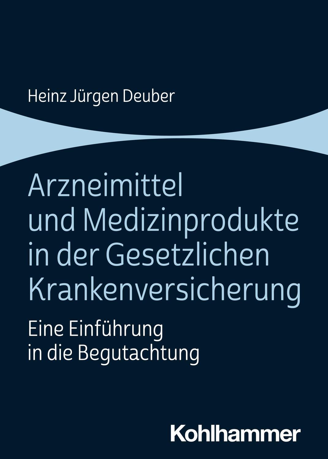 Cover: 9783170432659 | Arzneimittel und Medizinprodukte in der Gesetzlichen...