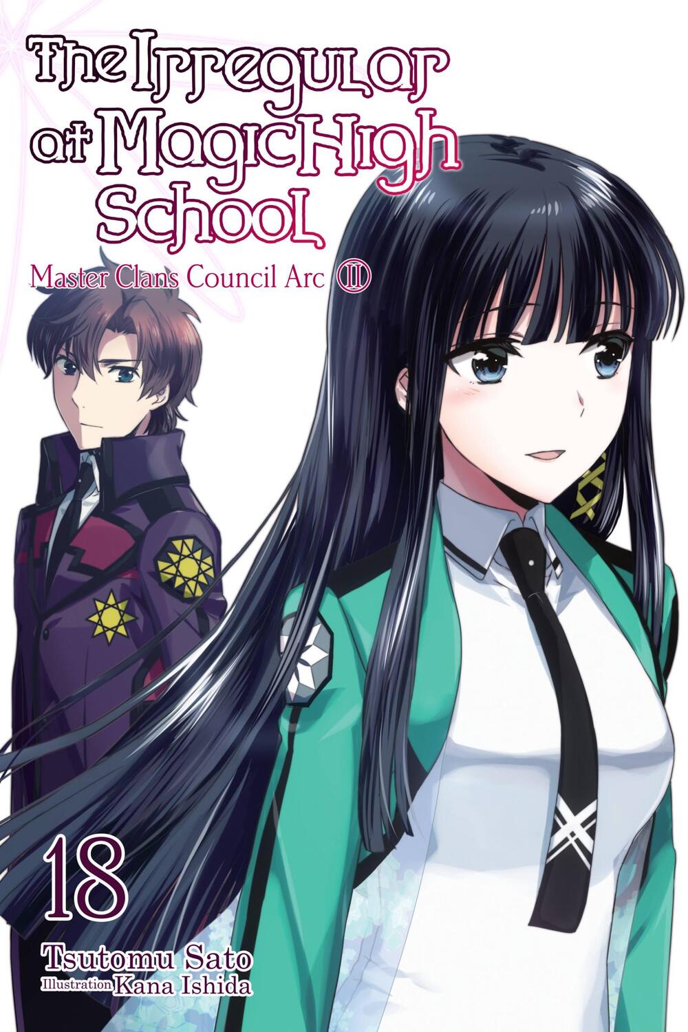 Cover: 9781975332556 | The Irregular at Magic High School, Vol. 18 (light novel) | Satou