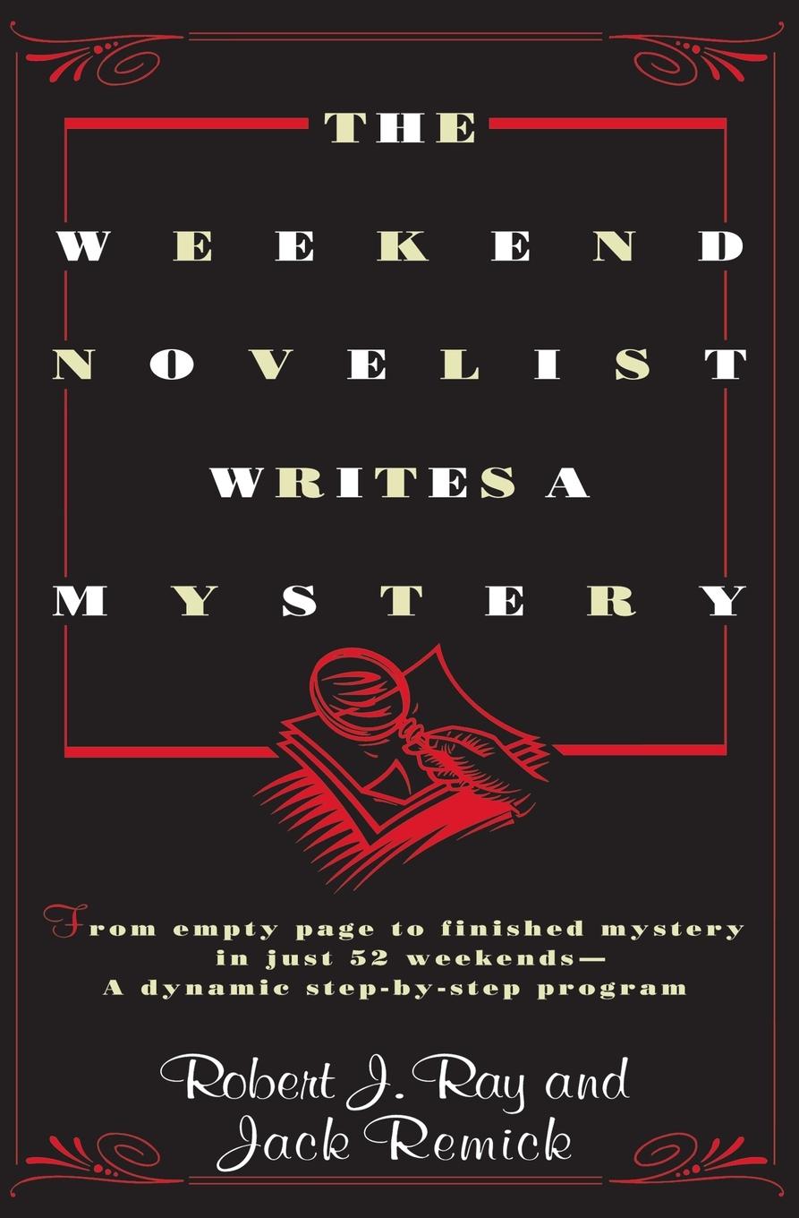 Cover: 9780440506584 | The Weekend Novelist Writes a Mystery | Robert J. Ray | Taschenbuch