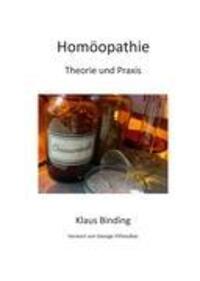 Cover: 9783848219667 | Homöopathie | Theorie und Praxis | Klaus Binding | Buch | 224 S.