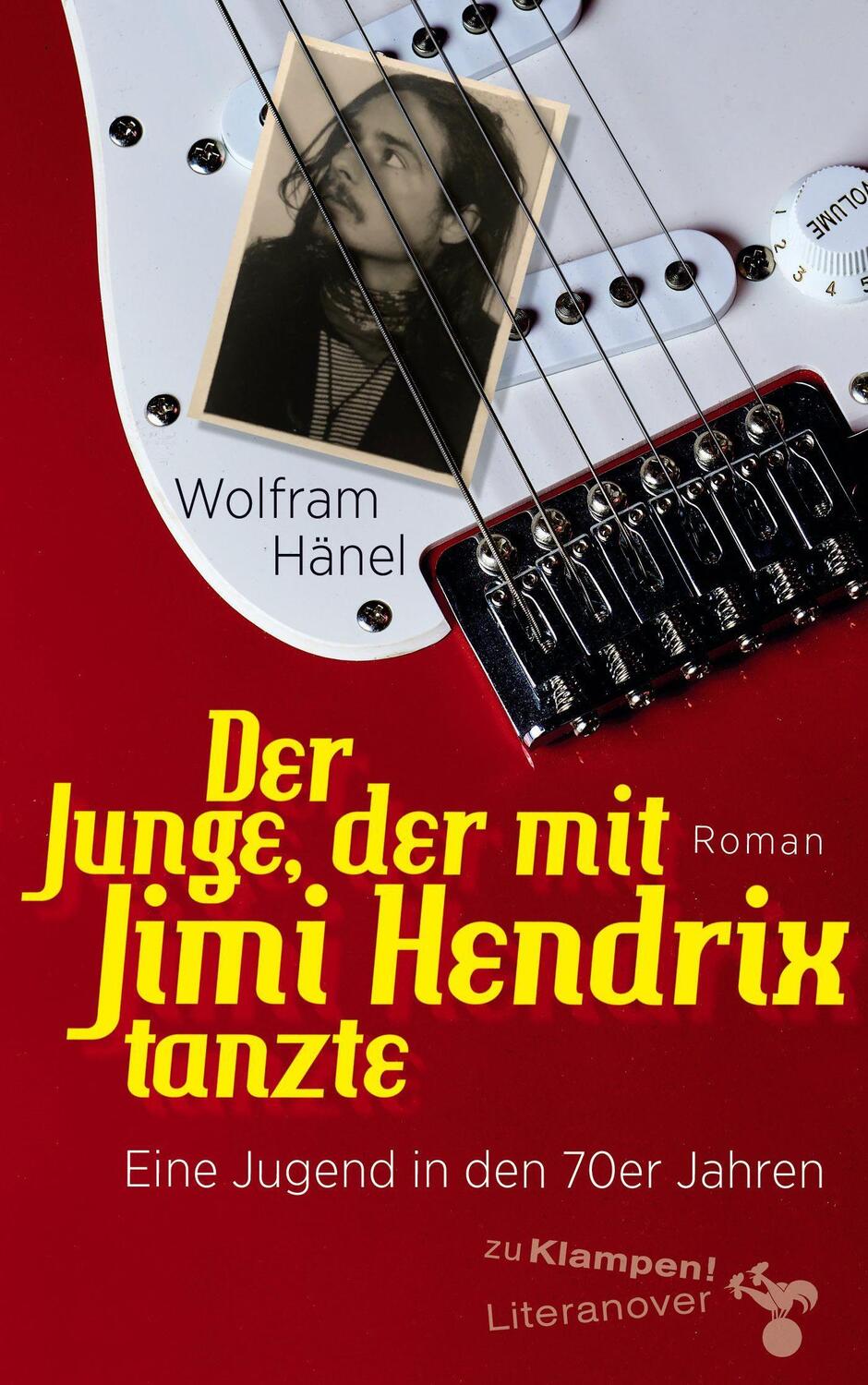Cover: 9783866747883 | Der Junge, der mit Jimi Hendrix tanzte | Wolfram Hänel | Taschenbuch