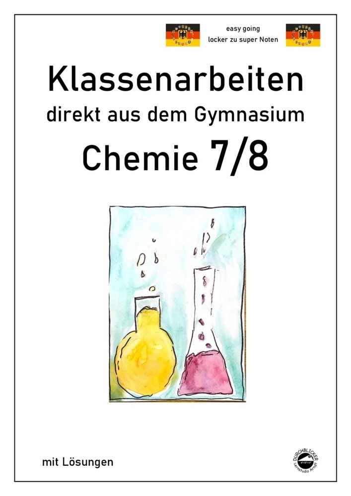 Cover: 9783948948108 | Chemie 7/8, Klassenarbeiten direkt aus dem Gymnasien mit Lösungen