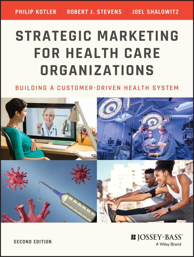 Cover: 9781118355831 | Strategic Marketing For Health Care Organizations | Shalowitz (u. a.)