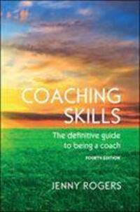 Cover: 9780335261925 | Coaching Skills: The definitive guide to being a coach | Jenny Rogers