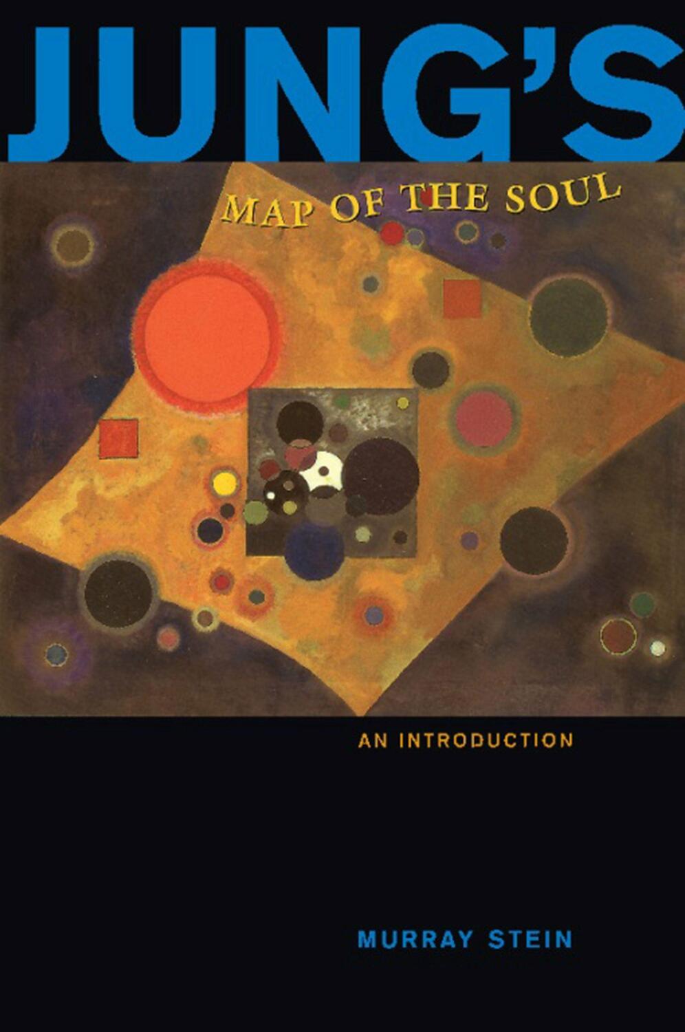 Cover: 9780812693768 | Jung's Map of the Soul | An Introduction | Murray Stein | Taschenbuch