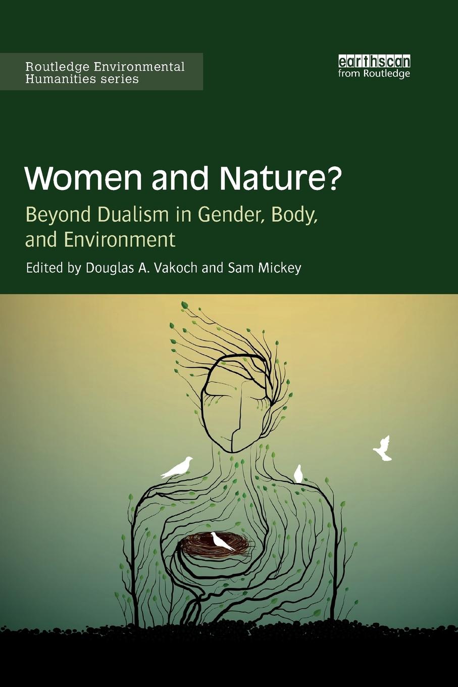 Cover: 9780367152406 | Women and Nature? | Beyond Dualism in Gender, Body, and Environment