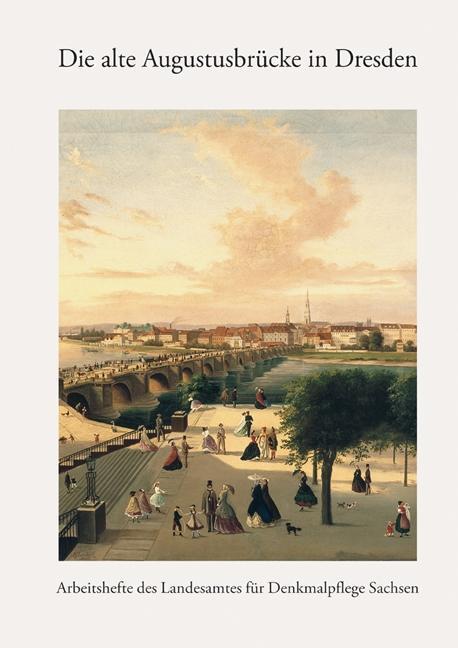 Cover: 9783954981649 | Die alte Augustusbrücke in Dresden | Taschenbuch | 144 S. | Deutsch