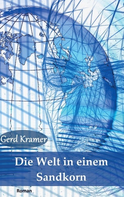 Cover: 9789462541474 | Die Welt in einem Sandkorn | Gerd Kramer | Taschenbuch | Paperback