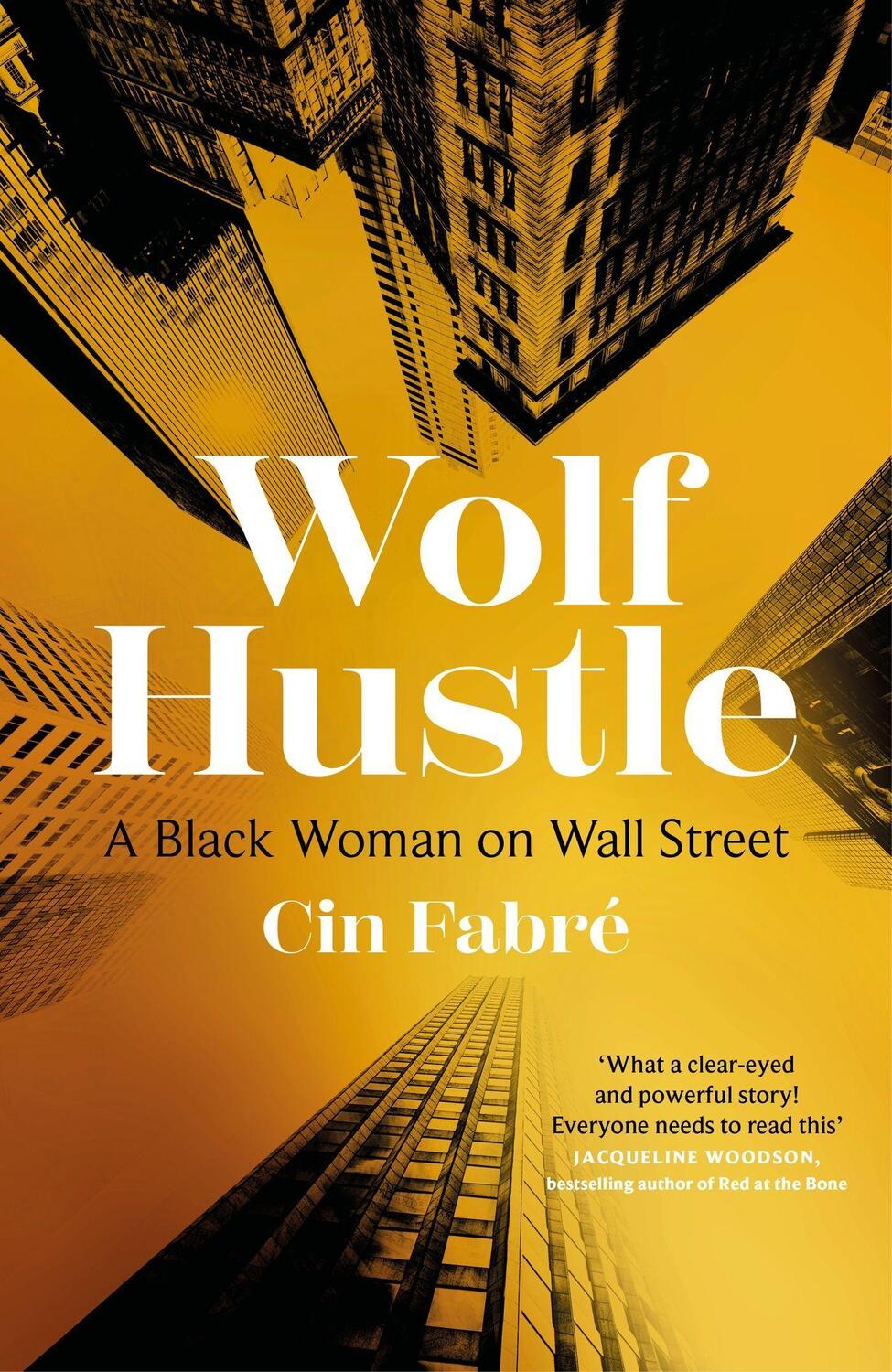 Cover: 9780349703947 | Wolf Hustle | A Black Woman on Wall Street | Cin Fabre | Taschenbuch