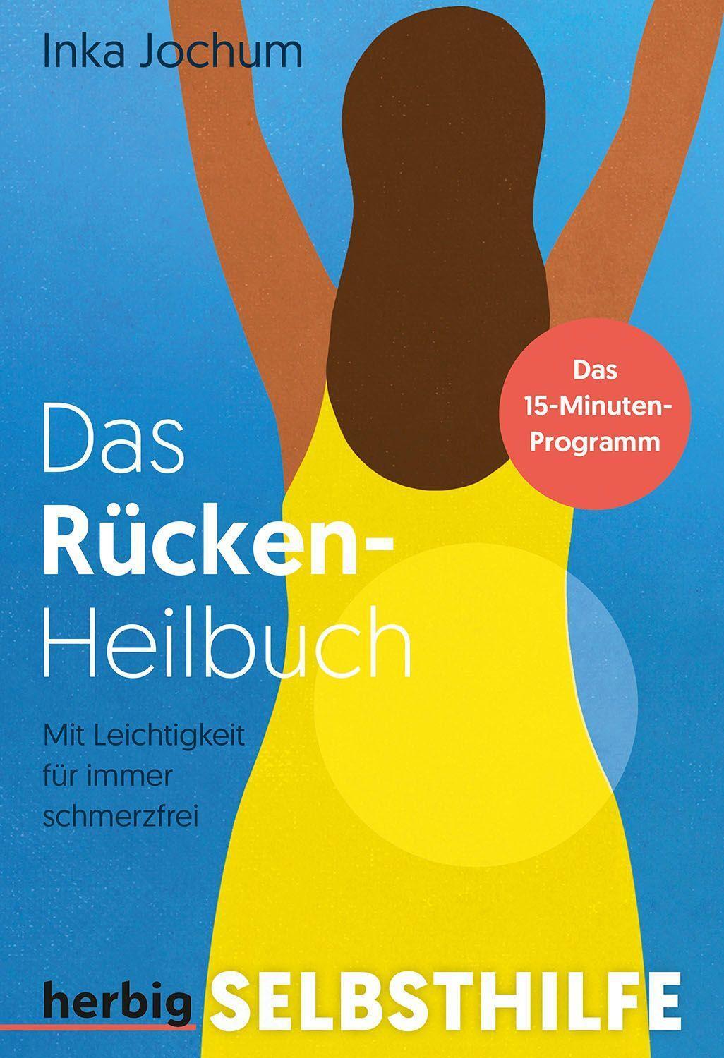 Cover: 9783968590592 | Das Rücken-Heilbuch | Mit Leichtigkeit für immer schmerzfrei | Jochum