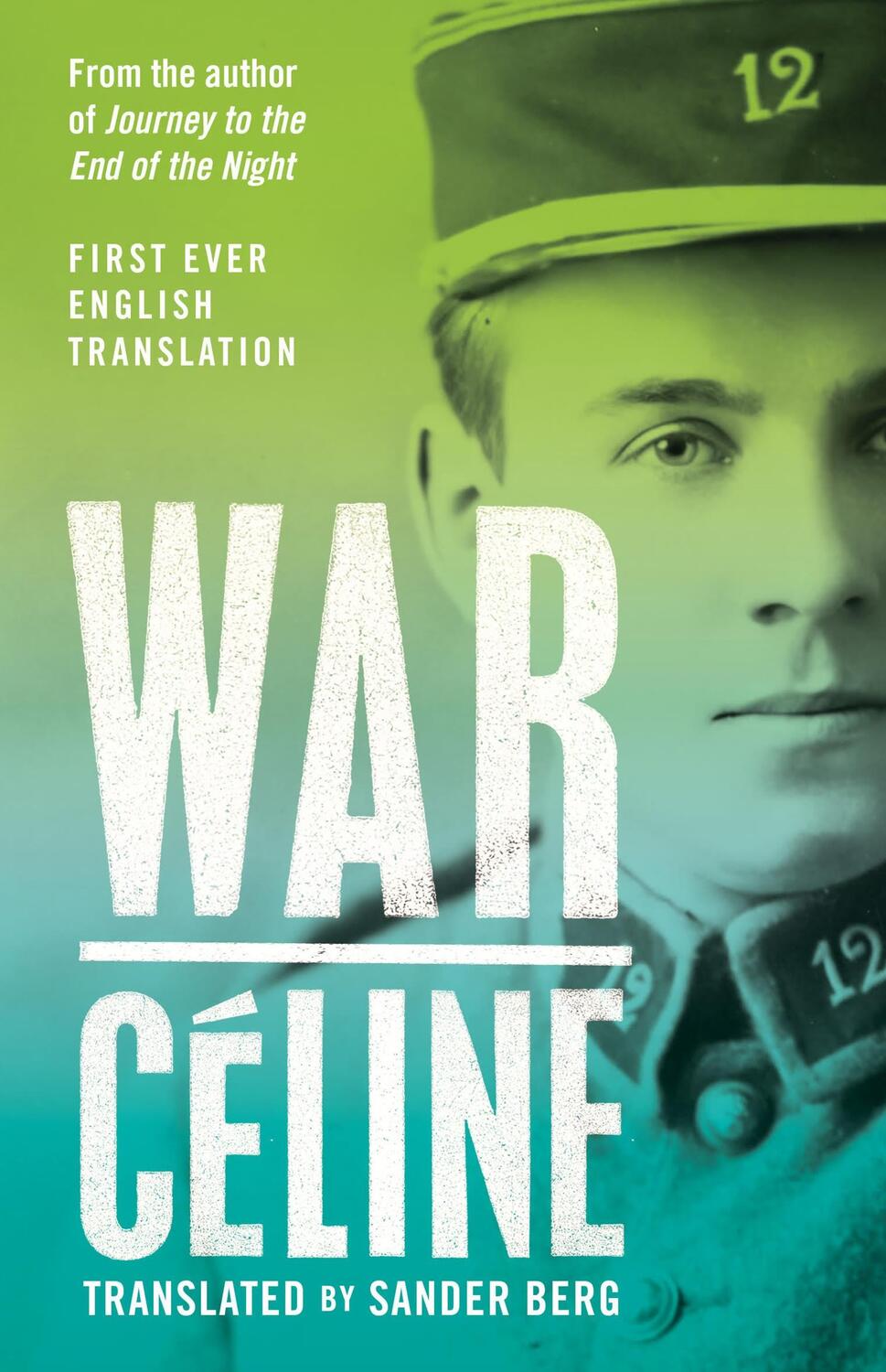 Cover: 9781847499165 | War | Louis-Ferdinand Céline | Taschenbuch | Englisch | 2024