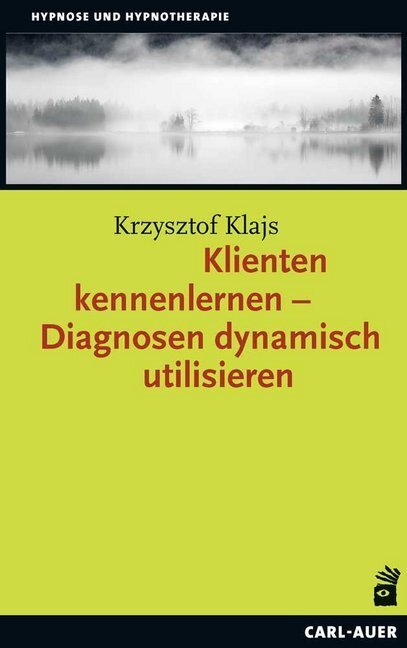 Cover: 9783849703301 | Klienten kennenlernen - Diagnosen dynamisch utilisieren | Klajs | Buch