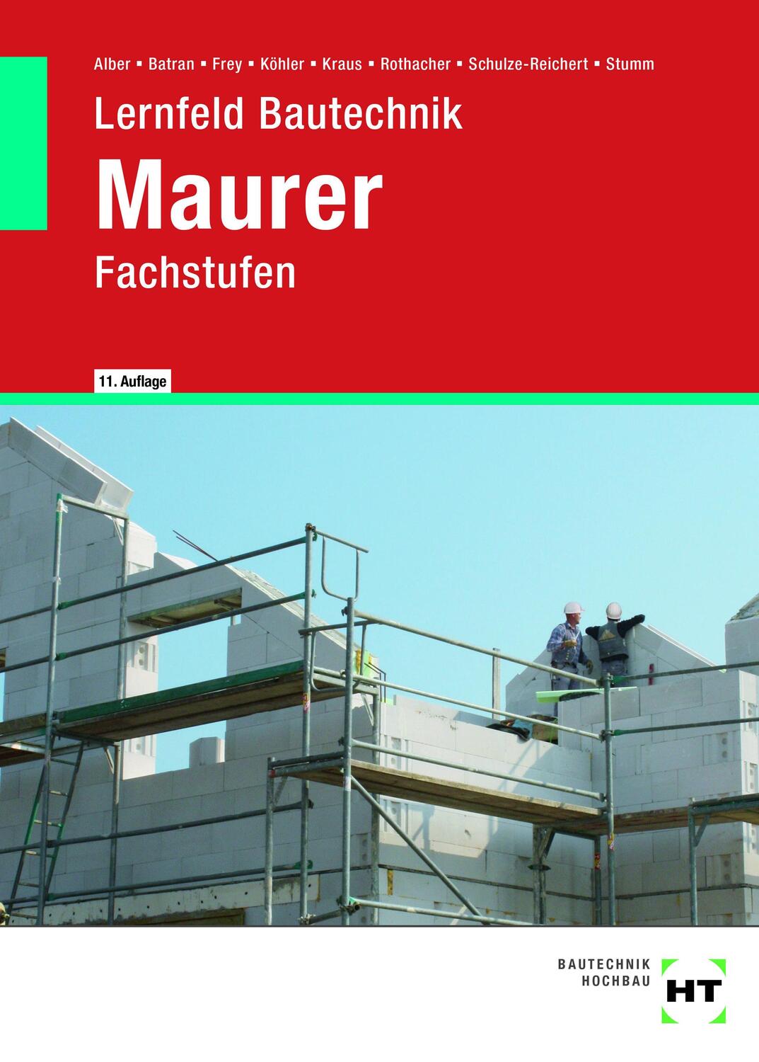 Cover: 9783582390363 | Lernfeld Bautechnik Maurer | Fachstufen | Christa Alber (u. a.) | Buch
