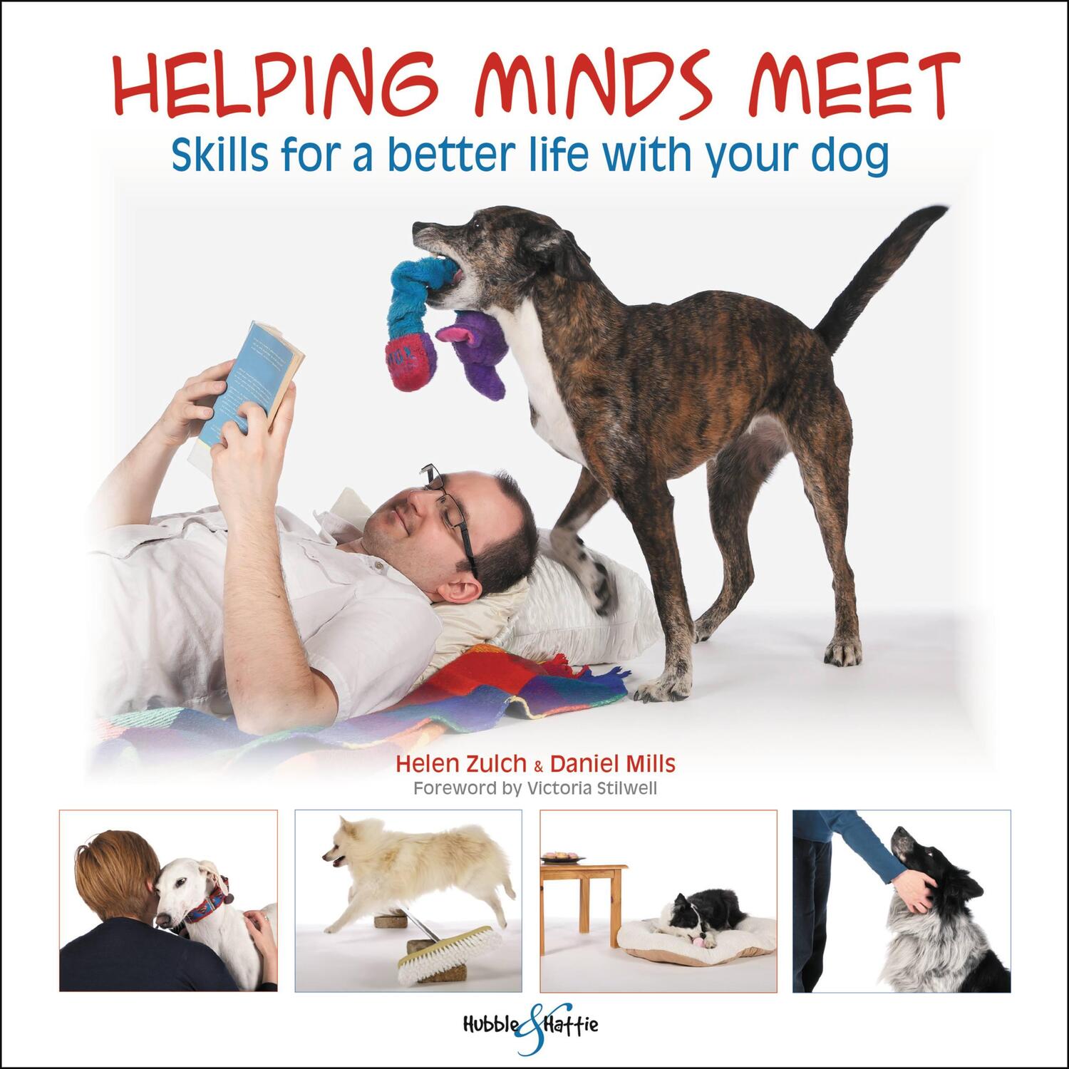 Cover: 9781787115064 | Helping minds meet | Skills for a better life with your dog | Zulch