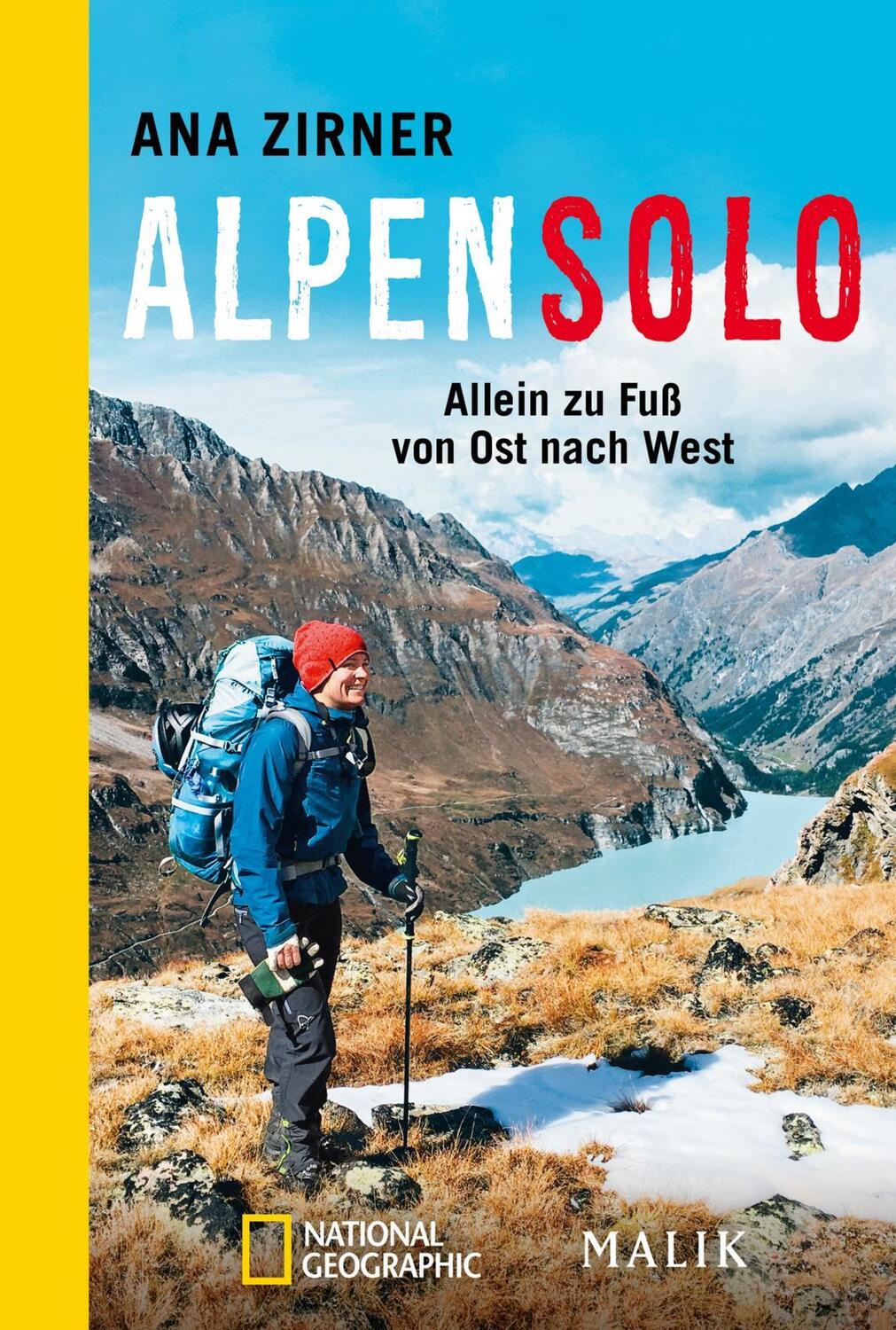 Cover: 9783492406437 | Alpensolo | Allein zu Fuß von Ost nach West | Ana Zirner | Taschenbuch
