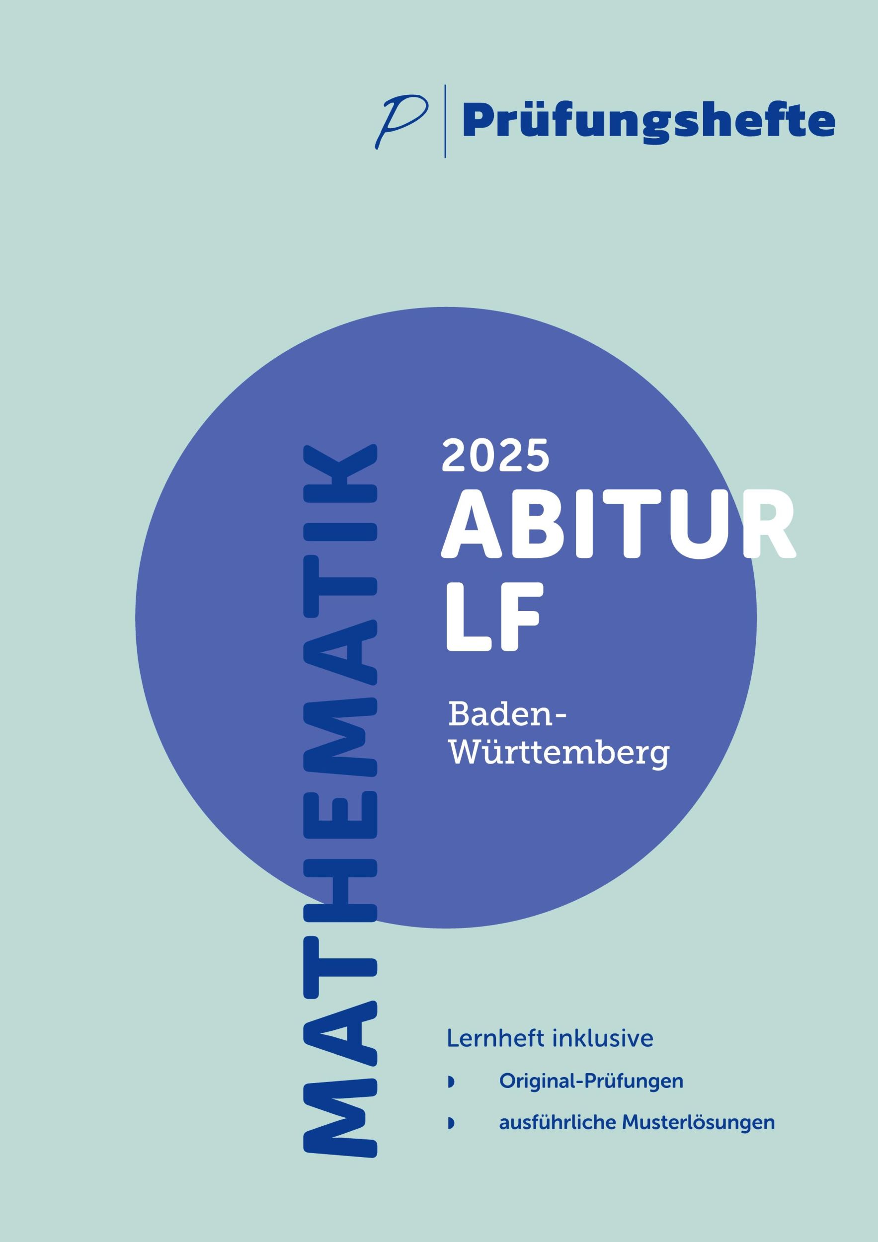 Cover: 9783911046473 | Prüfungsheft - 2025 Mathematik Abitur Leistungsfach -...