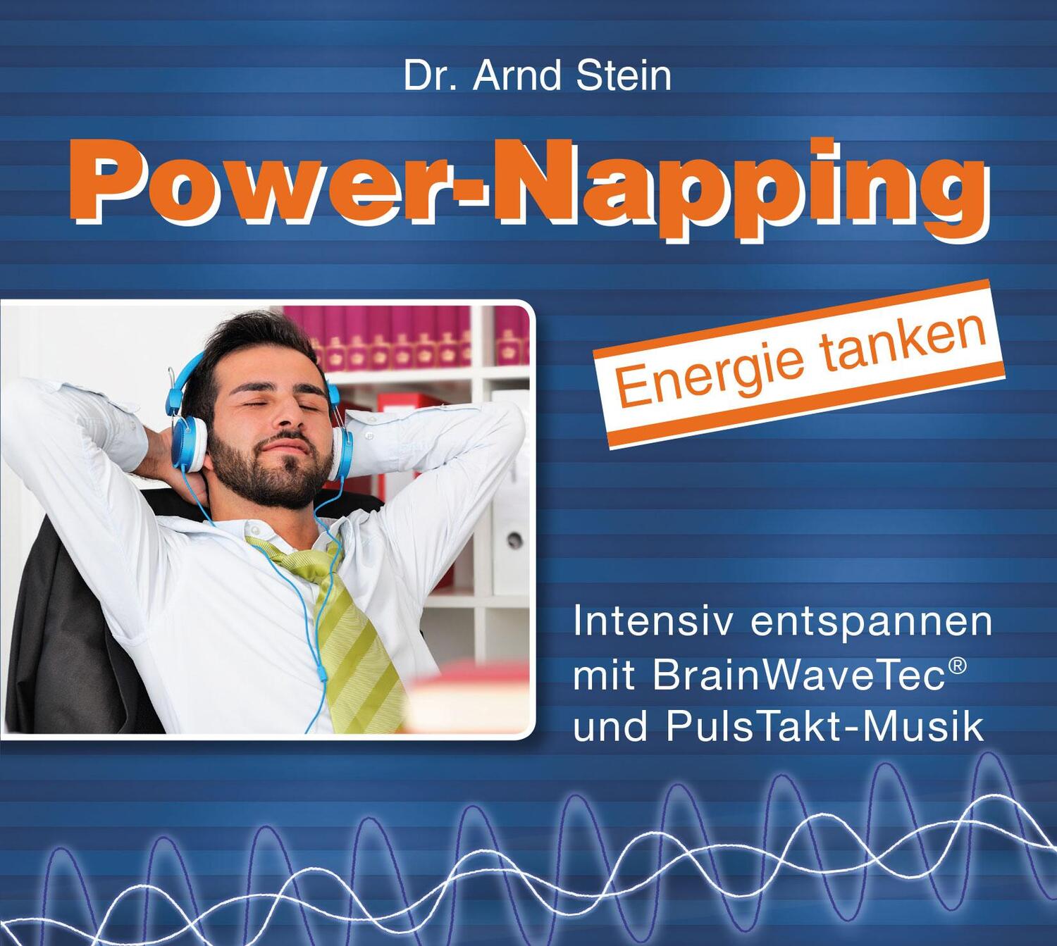 Cover: 9783893266050 | Power-Napping | Innovative Kurz-Entspannung | Arnd Stein | Audio-CD