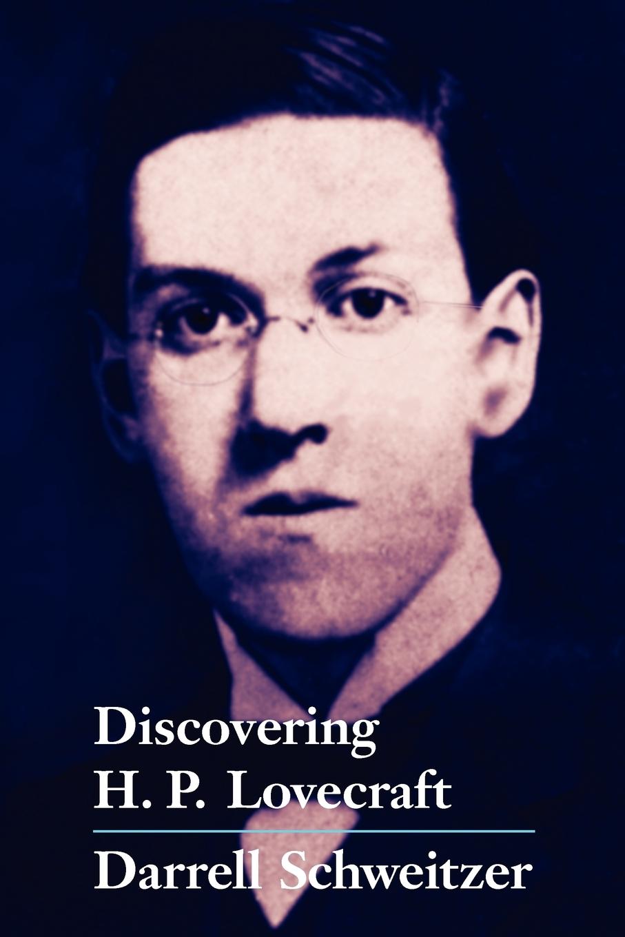 Cover: 9781587154713 | Discovering H.P. Lovecraft | Darrell Schweitzer | Taschenbuch | 2001