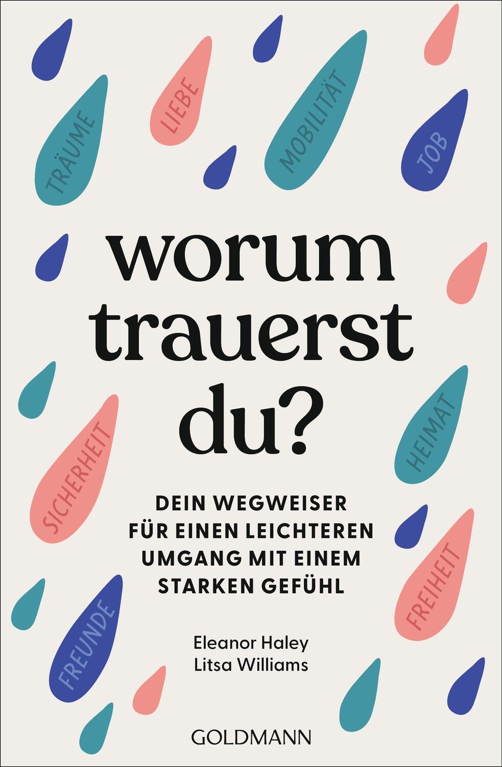 Cover: 9783442179763 | Worum trauerst du? | Eleanor Haley (u. a.) | Taschenbuch | 384 S.