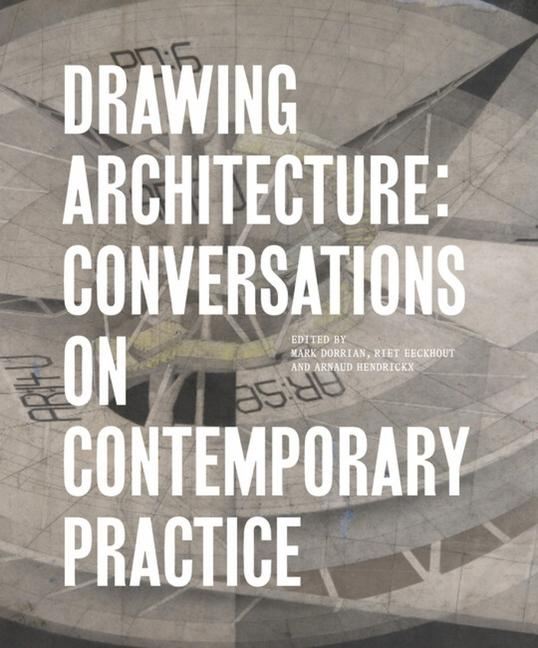 Cover: 9781848226203 | Drawing Architecture | Conversations on Contemporary Practice | Buch