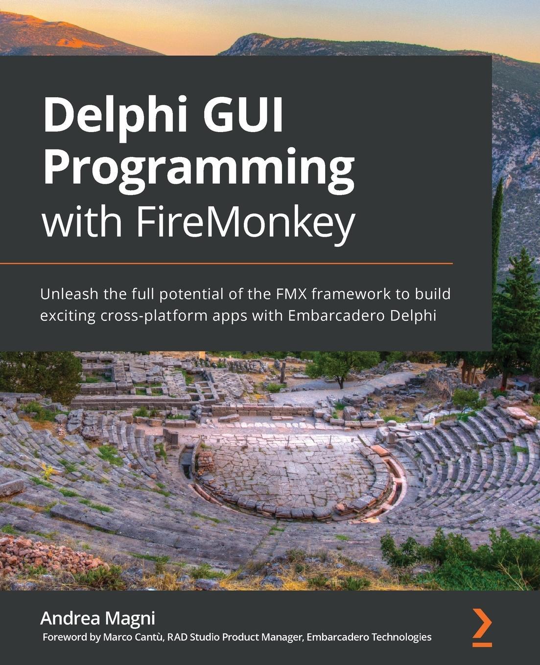 Cover: 9781788624176 | Delphi GUI Programming with FireMonkey | Andrea Magni | Taschenbuch