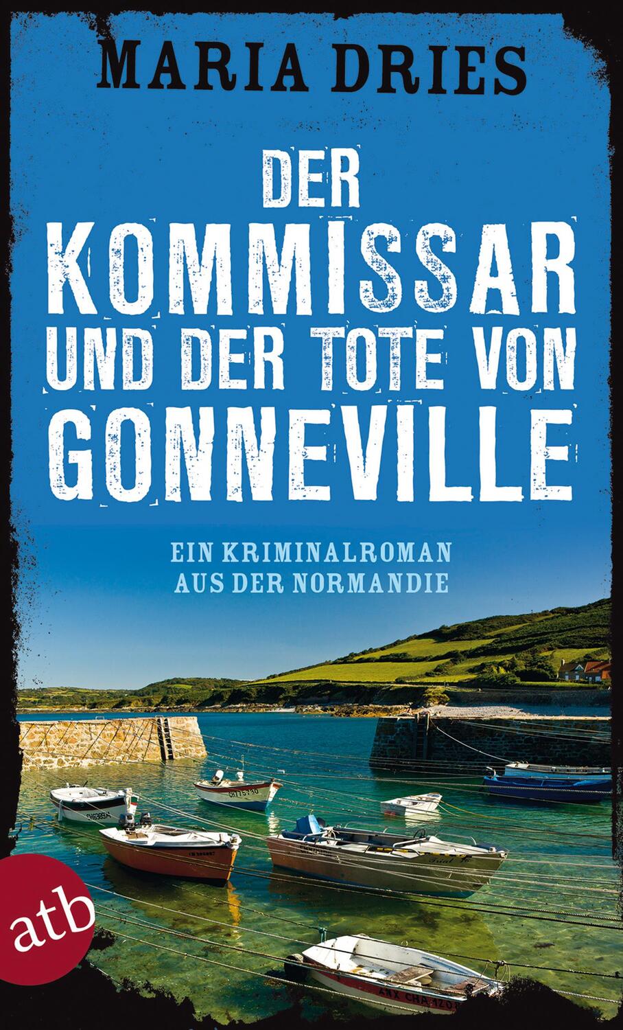 Cover: 9783746632605 | Der Kommissar und der Tote von Gonneville | Maria Dries | Taschenbuch