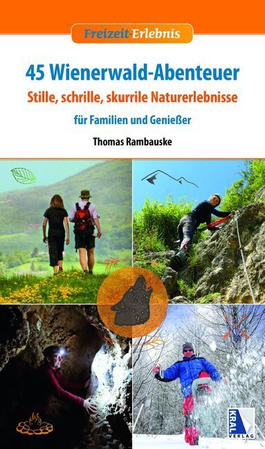 Cover: 9783990247471 | 45 Wienerwald-Abenteuer | Thomas Rambauske | Buch | 2018