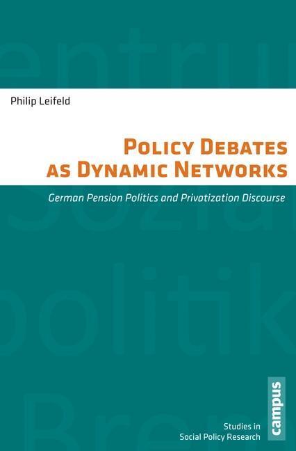 Cover: 9783593505701 | Policy Debates as Dynamic Networks | Philip Leifeld | Taschenbuch