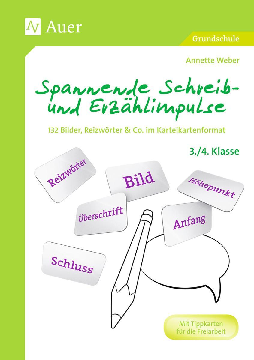 Cover: 9783403071150 | Spannende Schreib- und Erzählimpulse 3/4 | Annette Weber | Broschüre